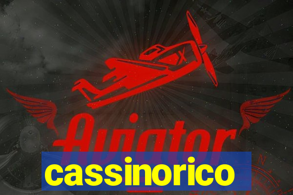 cassinorico