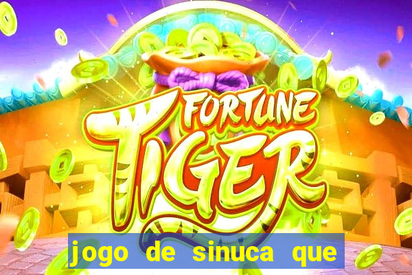 jogo de sinuca que ganha dinheiro no pix