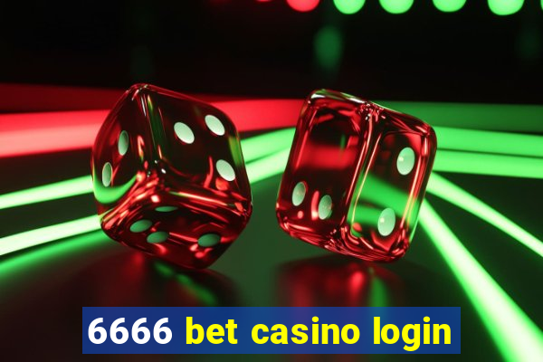 6666 bet casino login