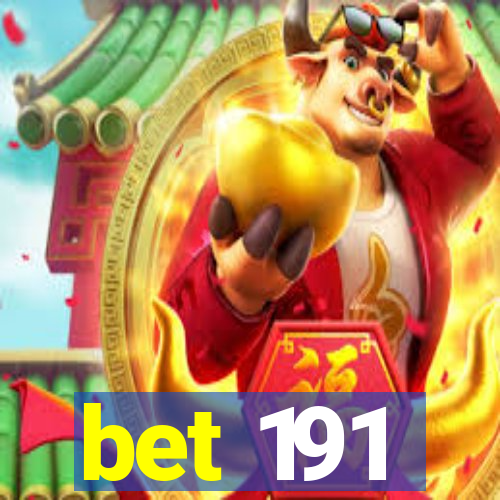 bet 191