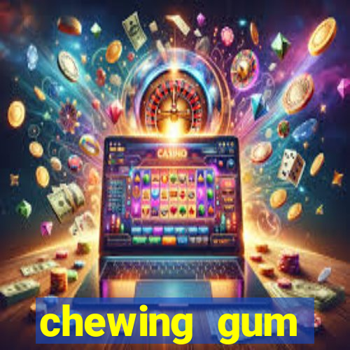 chewing gum assistir online