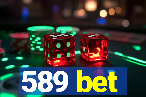 589 bet