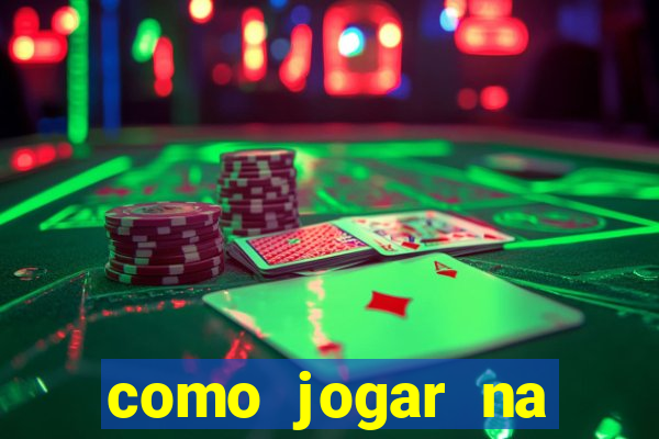 como jogar na roleta cassino