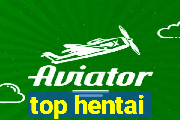 top hentai