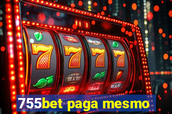 755bet paga mesmo