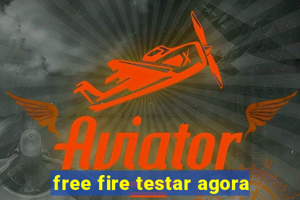 free fire testar agora