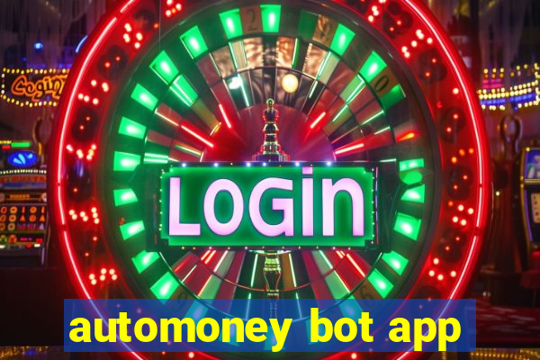 automoney bot app