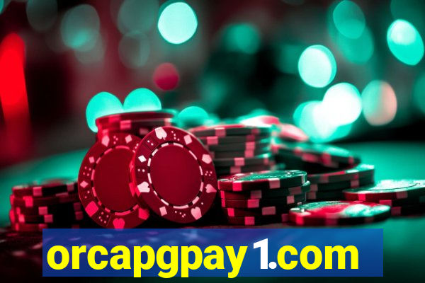 orcapgpay1.com