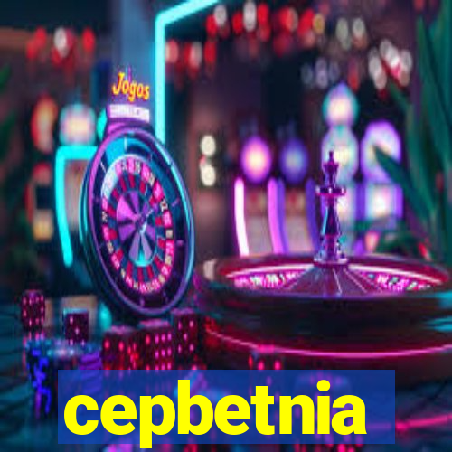 cepbetnia