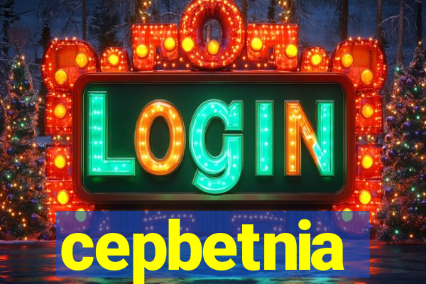 cepbetnia