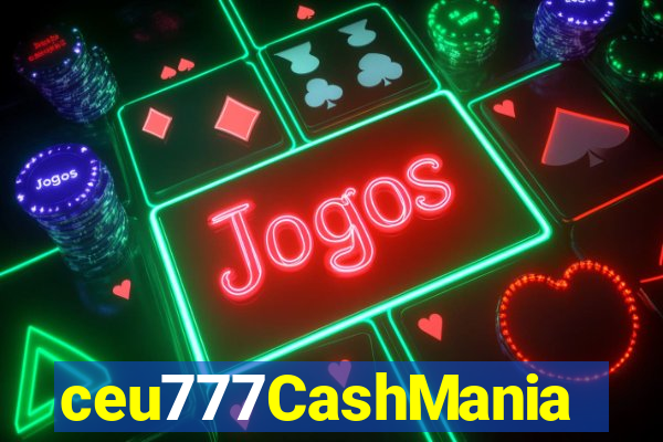 ceu777CashMania