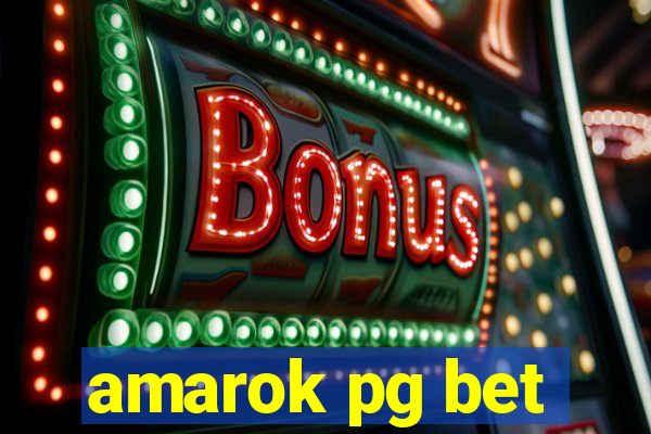 amarok pg bet