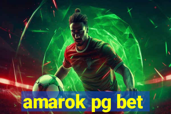 amarok pg bet