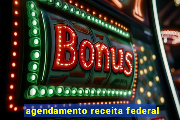 agendamento receita federal