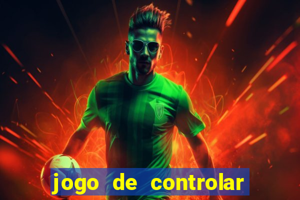 jogo de controlar as pessoas