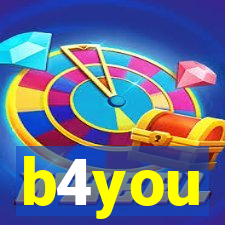 b4you