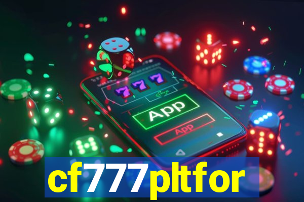 cf777pltfor