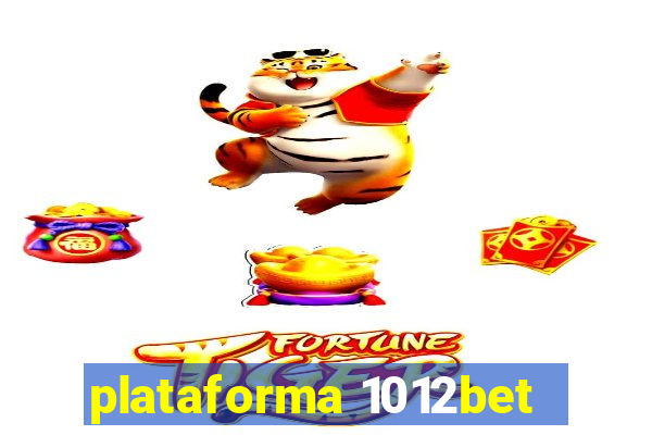 plataforma 1012bet