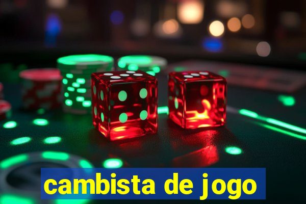 cambista de jogo