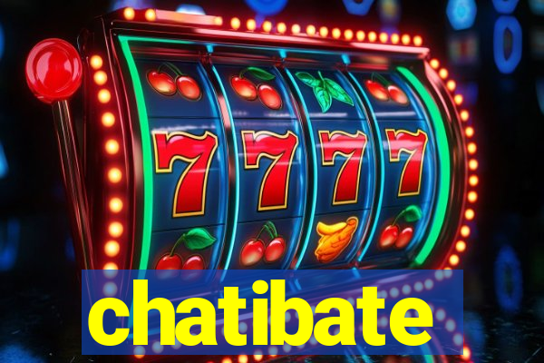 chatibate