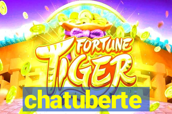 chatuberte