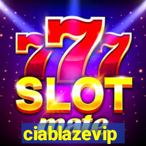 ciablazevip