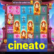 cineato