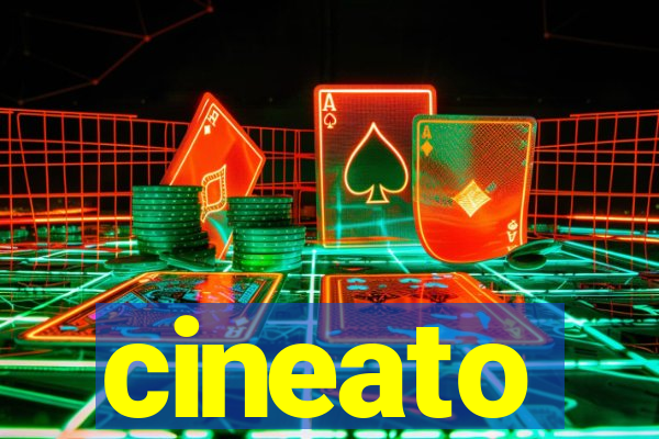 cineato