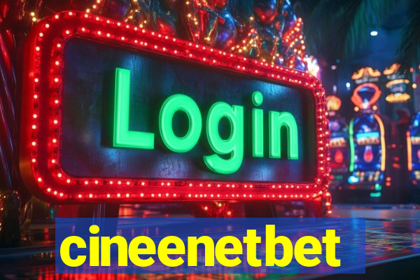 cineenetbet