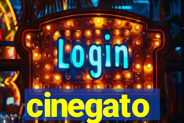 cinegato