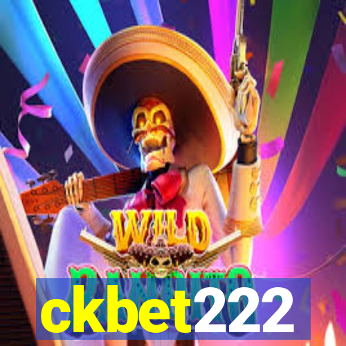 ckbet222