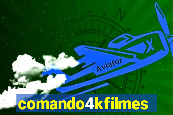 comando4kfilmes