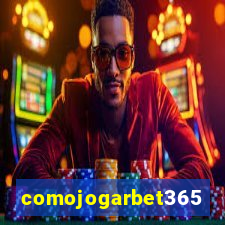 comojogarbet365