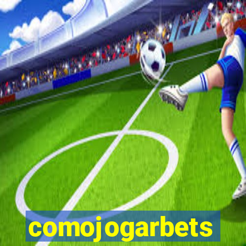 comojogarbets