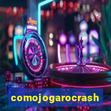 comojogarocrash