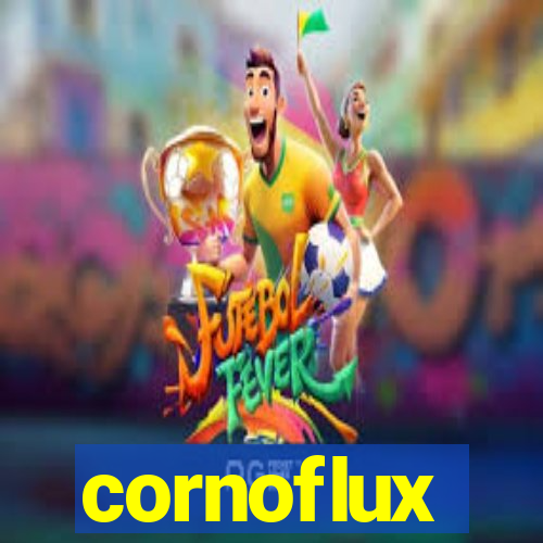 cornoflux