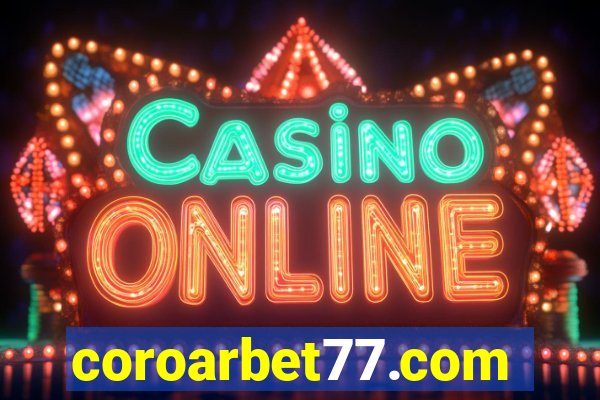 coroarbet77.com