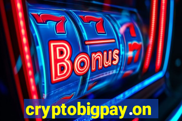 cryptobigpay.online