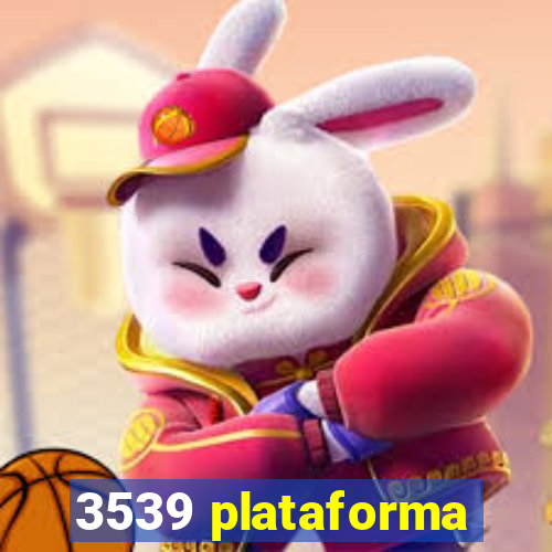 3539 plataforma