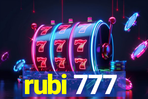 rubi 777