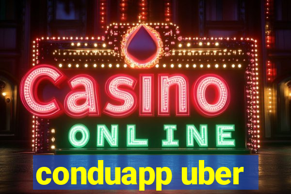 conduapp uber