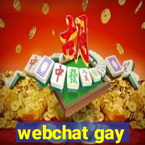 webchat gay