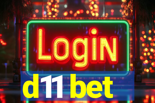 d11 bet