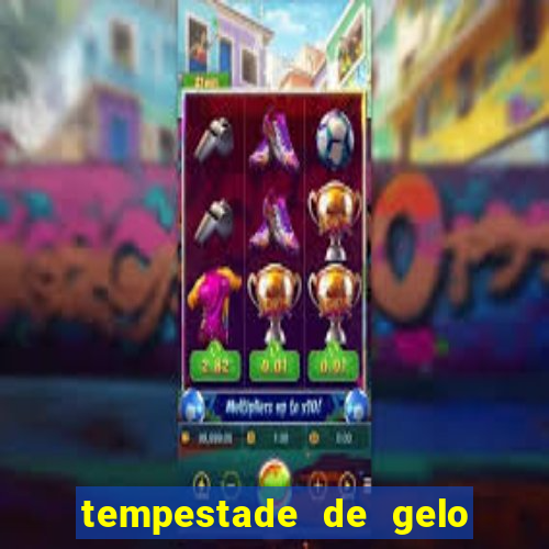 tempestade de gelo filme completo dublado