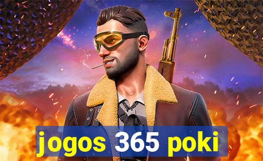 jogos 365 poki