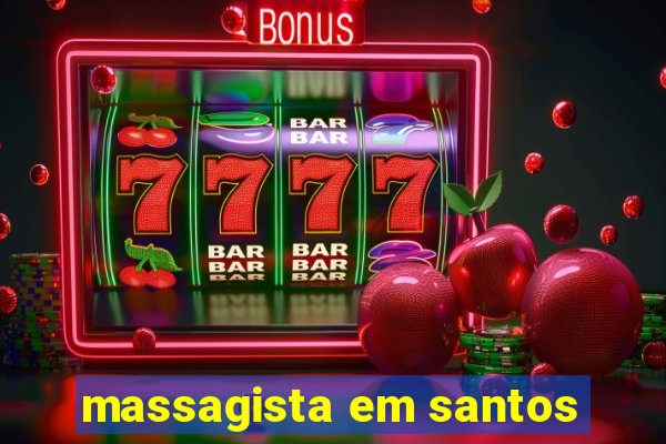 massagista em santos