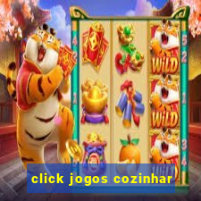 click jogos cozinhar