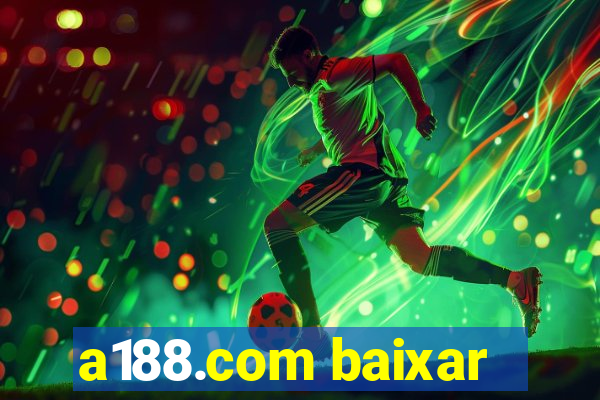 a188.com baixar