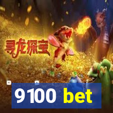 9100 bet