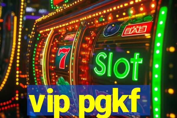 vip pgkf